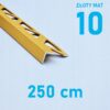 Listwa L profil narożna 10mm ZŁOTY MAT ALU 250cm